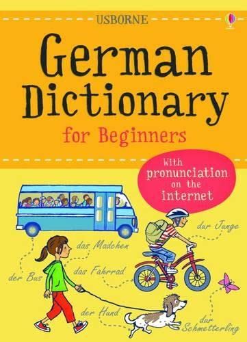 Beginners German Dictionary Usborne Beginners Language Dictionaries