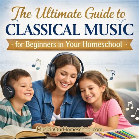 Beginners Guide To Classical Music