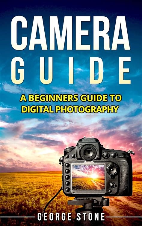 Read Online Beginners Guide To Digital Photography 