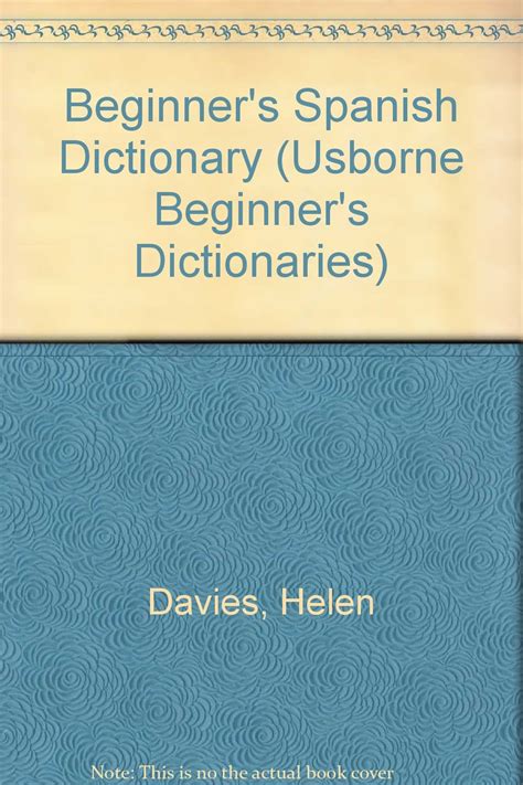 Full Download Beginners Spanish Dictionary Usborne Beginners Language Dictionaries 