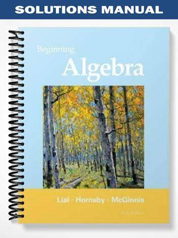 beginning algebra by lial 11th edition