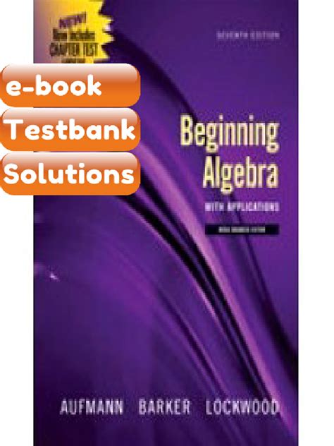 Beginning Algebra With Applications 7th Seventh Edition Byaufmann