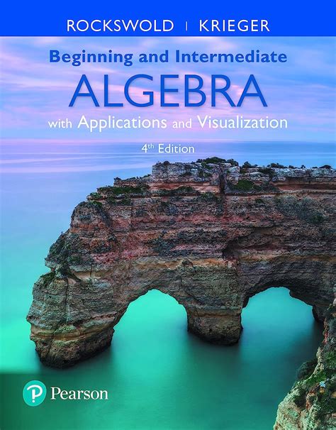 Beginning And Intermediate Algebra Rockswold 3rd Edition