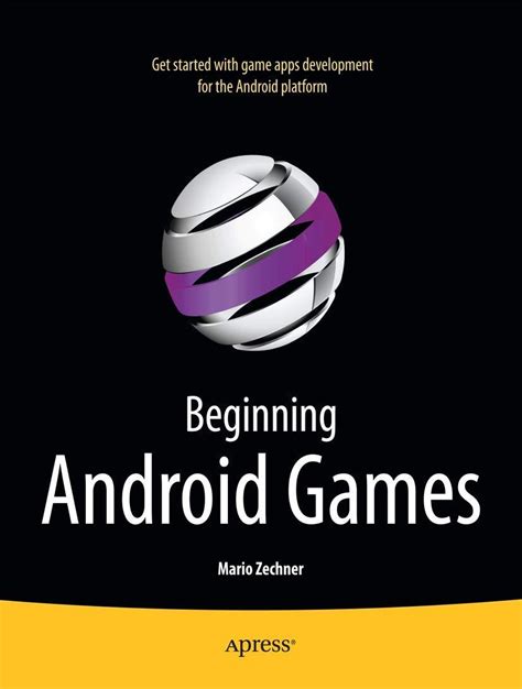 Beginning Android Games Apps World