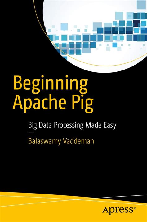 Beginning Apache Pig Springer