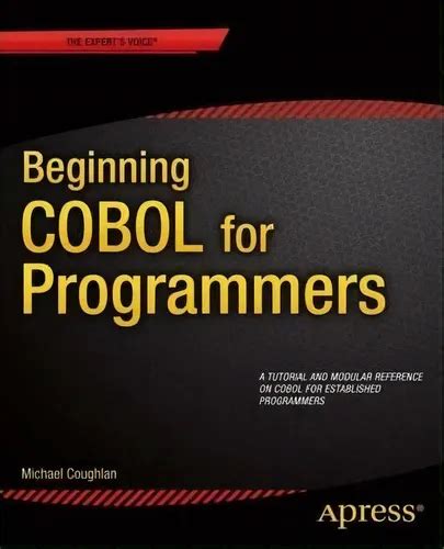 Beginning Cobol For Programmers