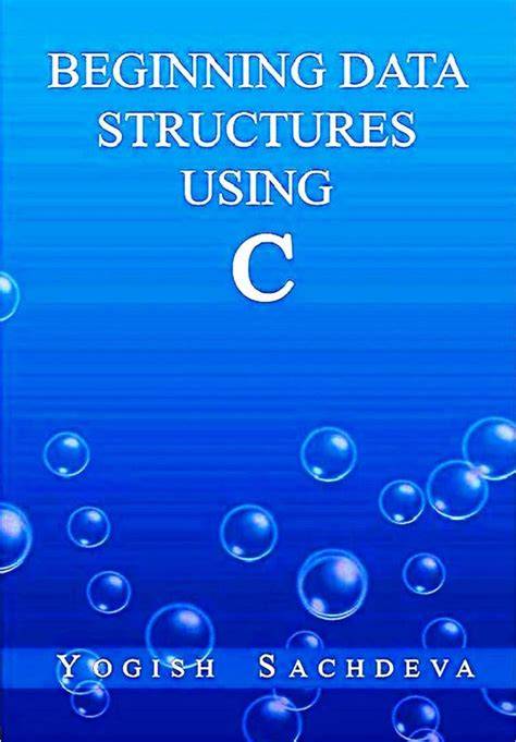 beginning data structures using c english edition