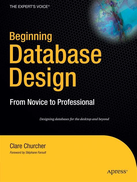 Beginning Database Design From Novice To Professional 2nd Edition Book