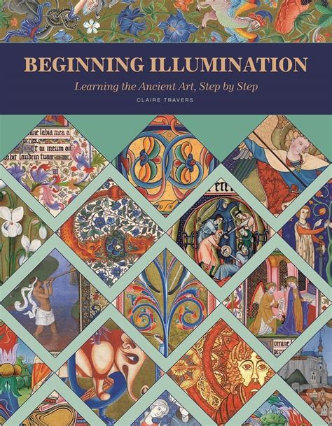 Beginning Illumination Learning The Ancient Art St