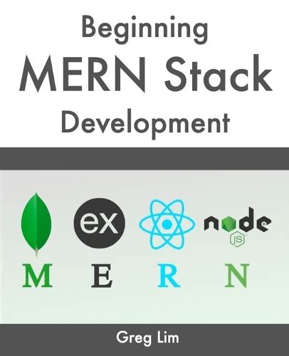 Beginning Mern Stack Greg Lim