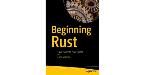 Beginning Rust From Novice To Professional