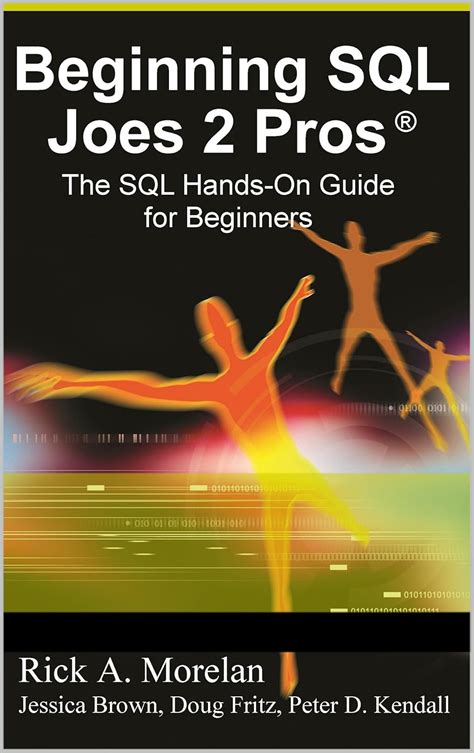 Beginning Sql Joes 2 Pros The Sql Hands On Guide For Beginners