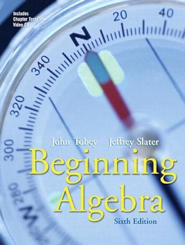 Read Online Beginning Algebra 7Th Edition John Tobey 