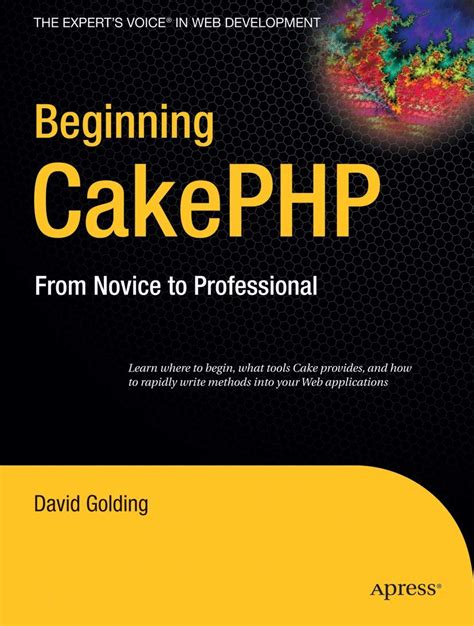 Read Online Beginning Cakephp From Novice To Professional Pdf Free 