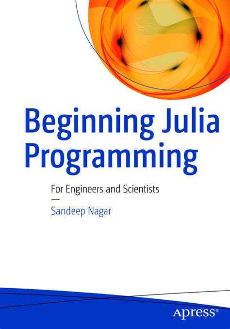 Read Beginning Julia Programming For Engineers And Scientists 