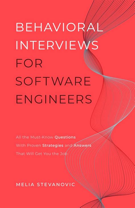 Behavioral Interviews For Software Engineers