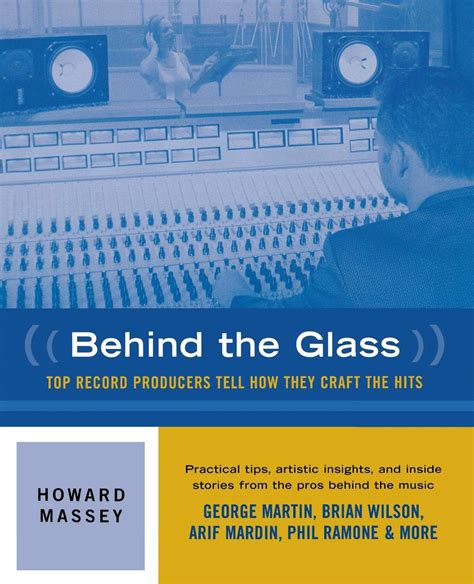 Full Download Behind The Glass Top Record Producers Tell How They Craft The Hits 