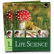 Behold And See Life Science Life Science 6th Grade Textbook - Life Science 6th Grade Textbook