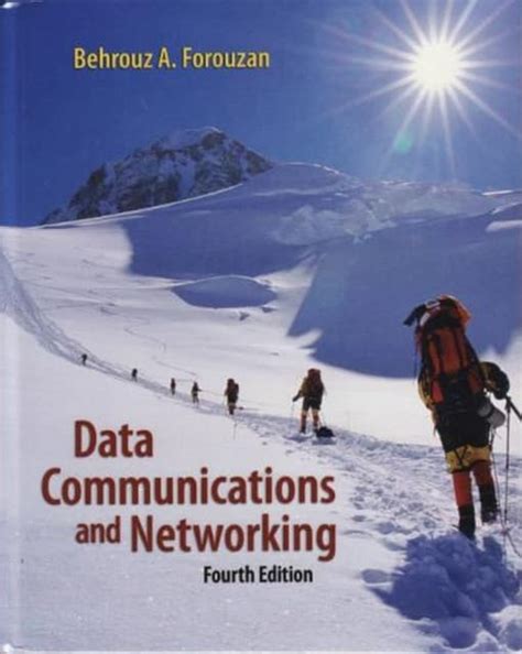 behrouz a forouzan data communication and networking 5th edition