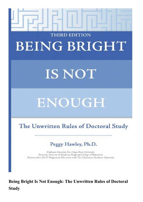 Being Bright Is Not Enough The Unwritten Rules Of Doctoral Study