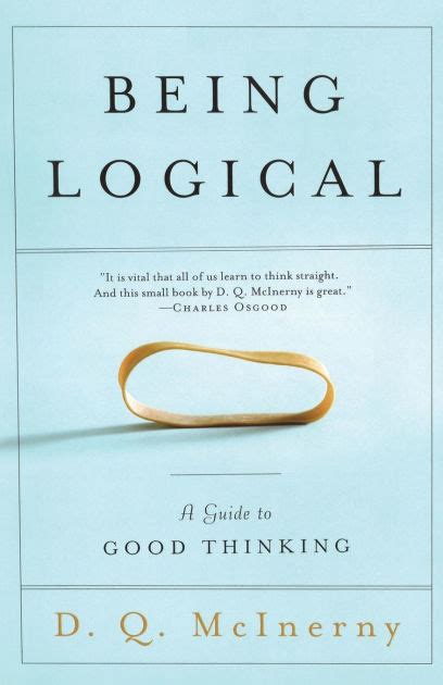 Being Logical A Guide To Good Thinking By Mcinerny Dq Unknown Edition Paperback2005