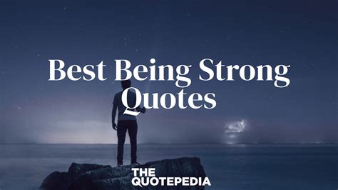 Being Strong Quotes