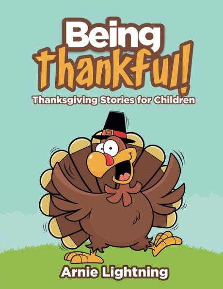 Read Being Thankful Thanksgiving Stories For Children 