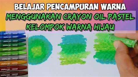 Belajarcampuran Gradasi Warna Kerayon Crayon Oil Pastel Krayon Degradasi Warna - Degradasi Warna