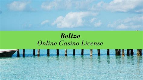 belize online casino license