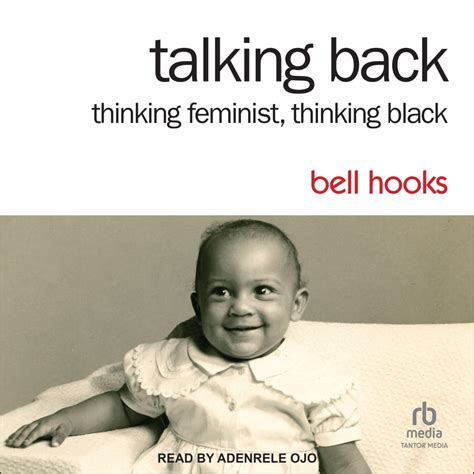 Bell Hooks Talking Back