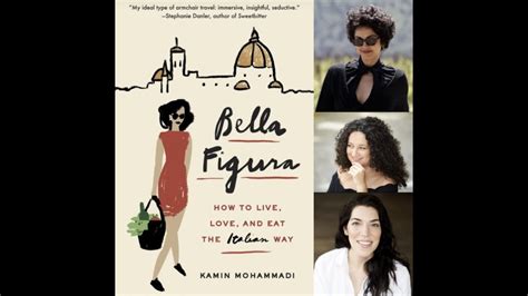 Read Online Bella Figura How To Live Love And Eat The Italian Way 