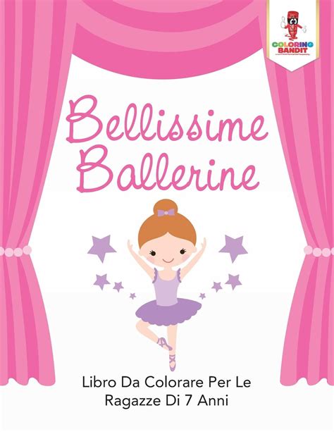 Download Bellissime Ballerine Libro Da Colorare Per Le Ragazze Di 7 Anni 