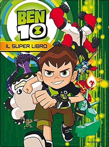 Ben 10 Il Super Libro Ediz A Colori