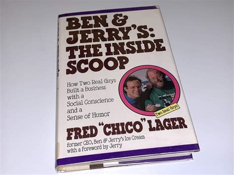 Full Download Ben Jerrys The Inside Scoop How Two Real Guys Built A Business With A Social Conscience And A Sense Of Humor 