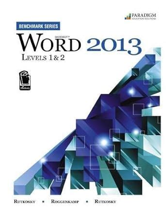 Read Benchmark Series Microsoft Word 2013 