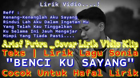 BENCI KU SANGKA SAYANG LIRIK - Andra Respati - Benci Kusangka Sayang | LMusical