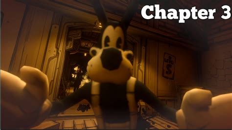 Bendy Chapter 3 Walkthrough