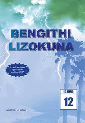 bengithi lizokuna zulu novel pdf