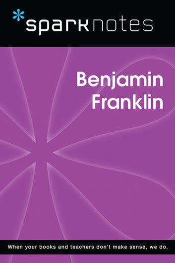 benjamin franklin biography sparknotes pride