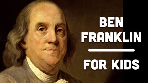 Benjamin Franklin For Kids Youtube Benjamin Franklin 1st Grade - Benjamin Franklin 1st Grade