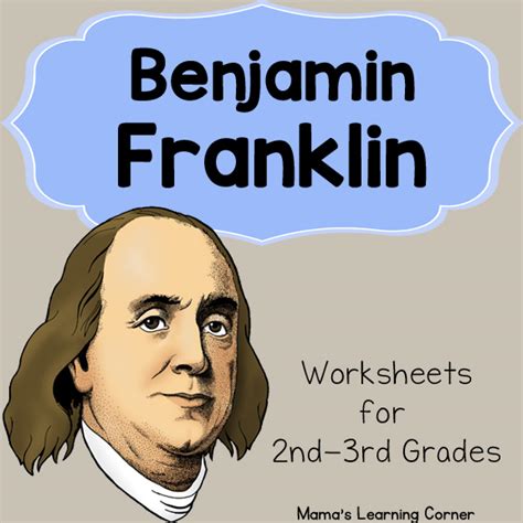 Benjamin Franklin Worksheets Mamas Learning Corner Benjamin Franklin Worksheet Grade 10 - Benjamin Franklin Worksheet Grade 10