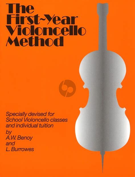 Benoy First Year Cello Method Lehrmaterial Fur Cel
