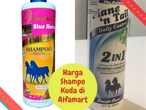 berapa harga shampo kuda di indomaret