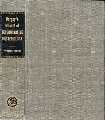 bergey 39 s manual of determinative bacteriology