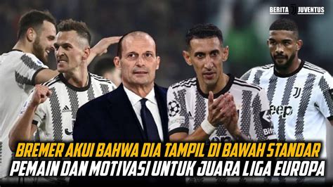 BERITA JUVENTUS TERBARU - Berita Juventus Terbaru Hari ini