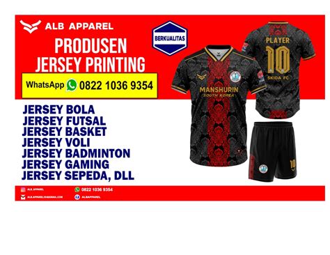 Berkualitas Produsen Jersey Printing Wa 0822 1036 9354 Jersey Futsal Keren - Jersey Futsal Keren