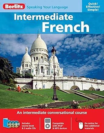 Berlitz Intermediate French With Book S Berlitz Intermediate