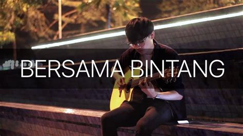 BERSAMA BINTANG - SongficBersama BintangDrive