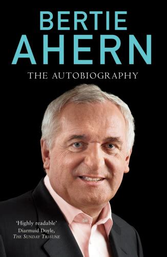 bertie ahern autobiography of a yogi