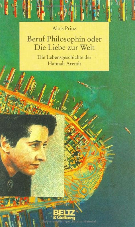 Beruf Philosophin Oder Die Liebe Zur Welt Die Leb